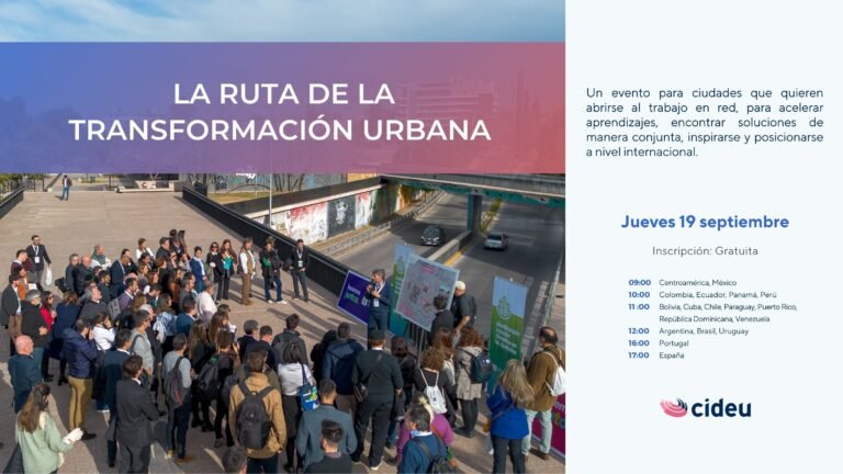 La ruta de la transformación urbana